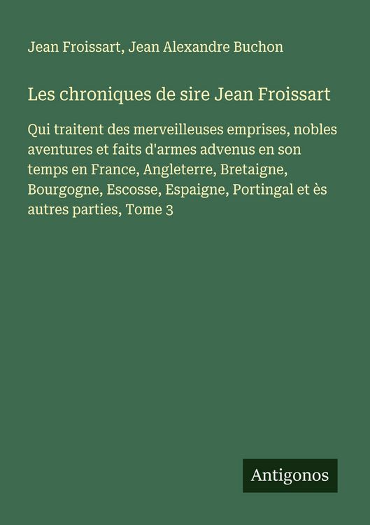 Produktbild: Les chroniques de sire Jean Froissart