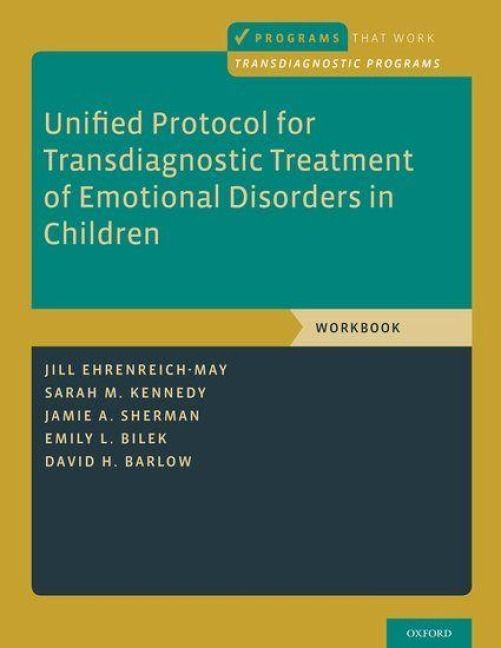 Produktbild: Unified Protocol for Transdiagnostic Treatment of Emotional Disorders in Children
