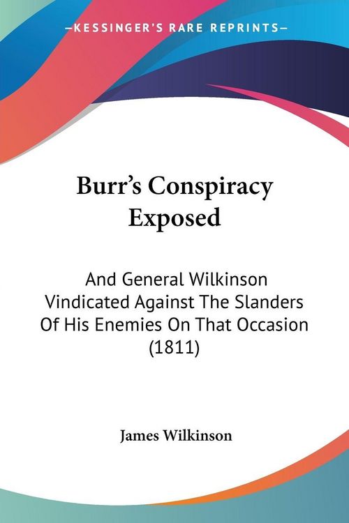 Produktbild: Wilkinson, J: Burr's Conspiracy Exposed