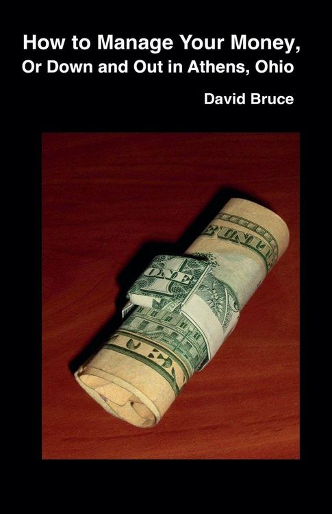 Produktbild: How to Manage Your Money, or Down and Out in Athens, Ohio