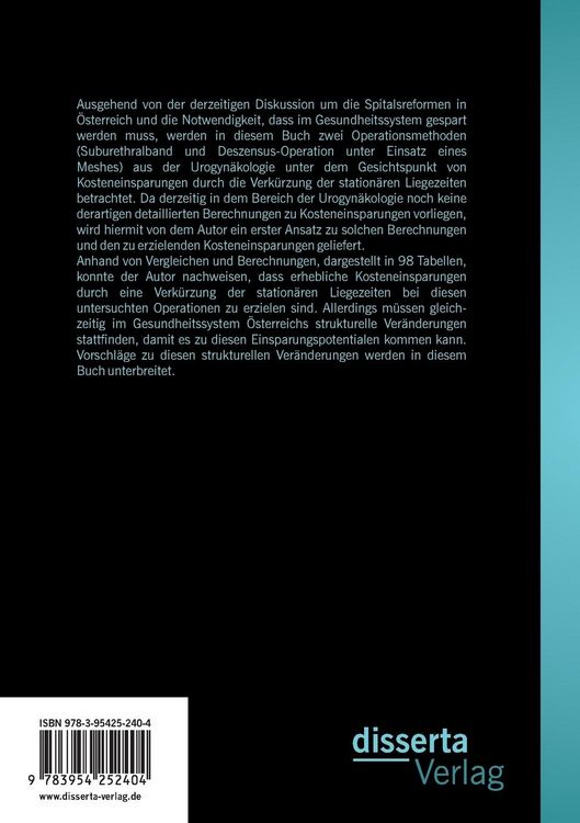 Produktbild: Qualit&auml;t in der Urogyn&auml;kologie und Kosteneinsparung - geht das? M&ouml;gliche Einsparungspotentiale durch Verlagerung der Senkungs- und Inkontinenzoperationen (Mesh- und Suburethralband) aus dem intramuralen in den tageschirurgischen Bereich