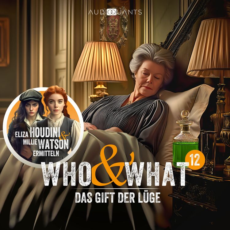 Produktbild: Folge 12: Das Gift der L&uuml;ge (Who & What)