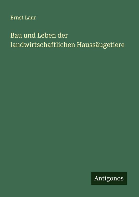 Produktbild: Bau und Leben der landwirtschaftlichen Hauss&auml;ugetiere