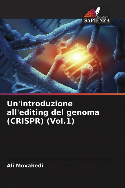 Produktbild: Un'introduzione all'editing del genoma (CRISPR) (Vol.1)