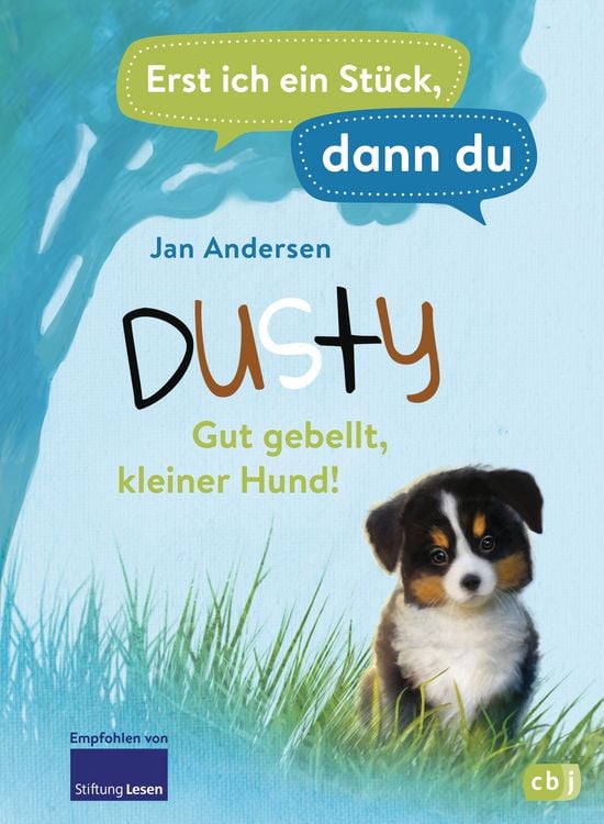 Produktbild: Erst ich ein St&uuml;ck, dann du - Dusty &ndash; Gut gebellt, kleiner Hund!
