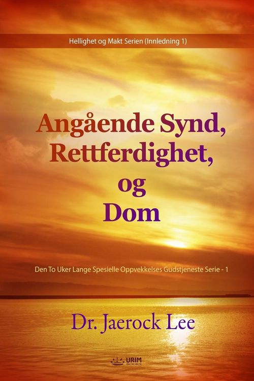 Produktbild: Ang&aring;ende Synd, Rettferdighet, og Dom