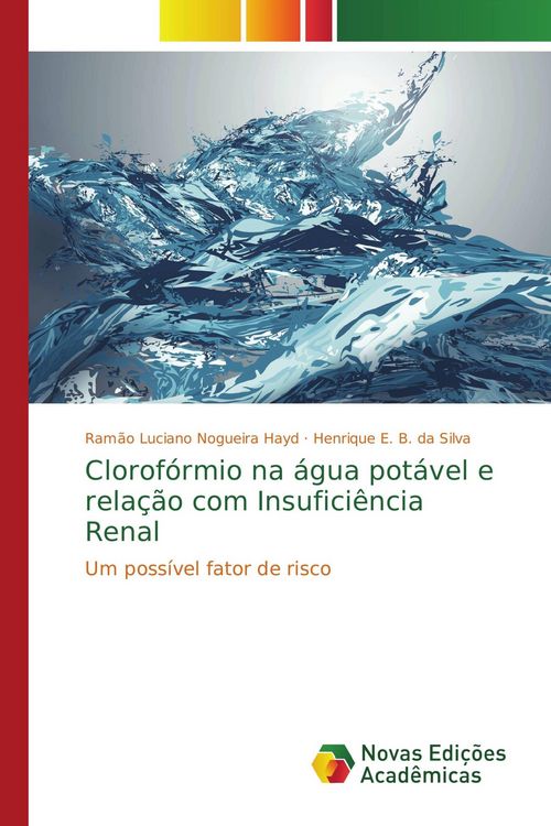 Produktbild: Clorof&oacute;rmio na &aacute;gua pot&aacute;vel e rela&ccedil;&atilde;o com Insufici&ecirc;ncia Renal