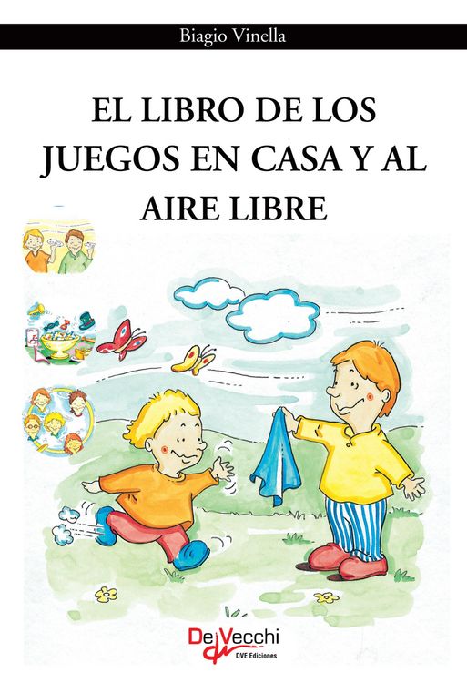 Produktbild: El libro de los juegos en casa y al aire libre