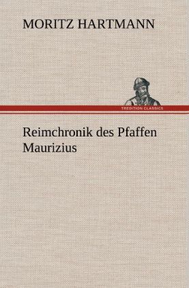 Produktbild: Reimchronik des Pfaffen Maurizius