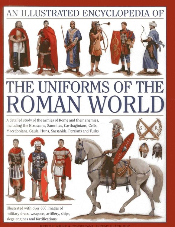 Produktbild: An Illustrated Encyclopedia of the Uniforms of the Roman World