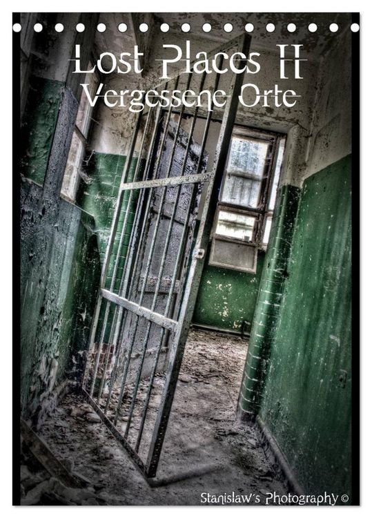 Produktbild: Lost Places II, Vergessene Orte (Tischkalender 2026 DIN A5 hoch), CALVENDO Monatskalender