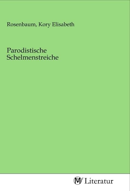 Produktbild: Parodistische Schelmenstreiche