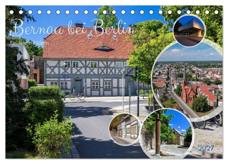 Produktbild: Bernau bei Berlin. Ein Jahr in Bildern (Tischkalender 2027 DIN A5 quer), CALVENDO Monatskalender