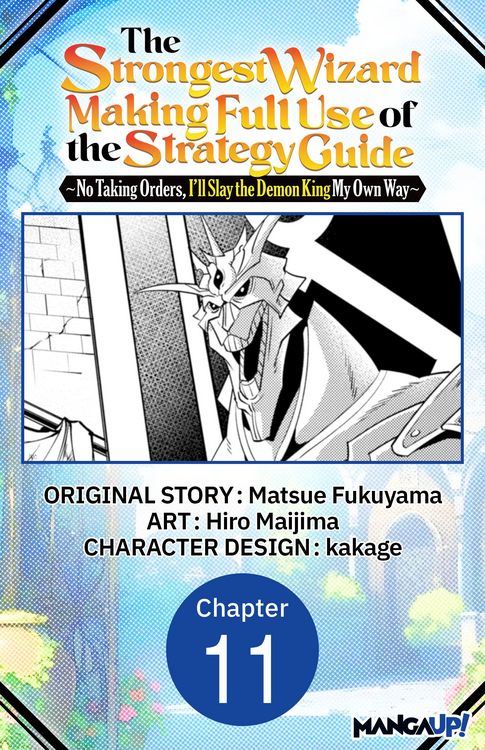 Produktbild: The Strongest Wizard Making Full Use of the Strategy Guide -No Taking Orders, I'll Slay the Demon King My Own Way- #011