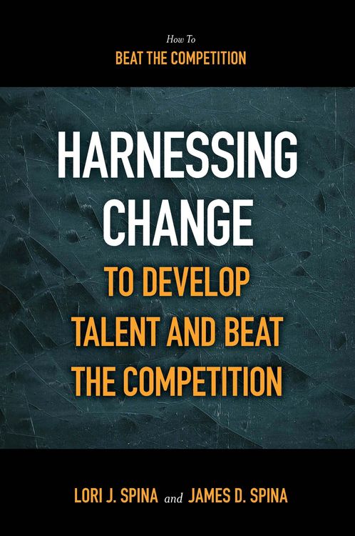 Produktbild: Harnessing Change to Develop Talent and Beat the Competition