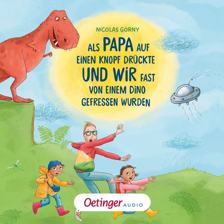 Produktbild: Als Papa auf einen Knopf dr&uuml;ckte und wir fast von einem Dino gefressen wurden