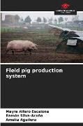 Produktbild: Field pig production system