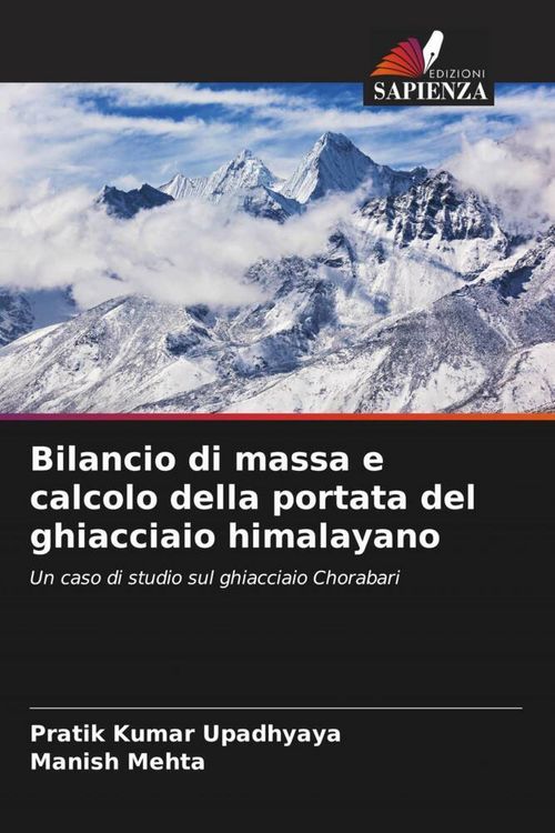 Produktbild: Bilancio di massa e calcolo della portata del ghiacciaio himalayano