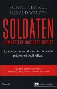 Produktbild: Soldaten. Combattere uccidere morire