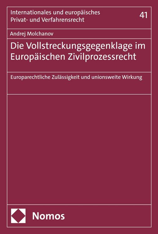Produktbild: Die Vollstreckungsgegenklage im Europ&auml;ischen Zivilprozessrecht
