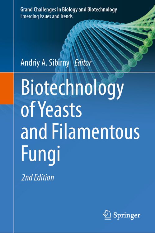 Produktbild: Biotechnology of Yeasts and Filamentous Fungi