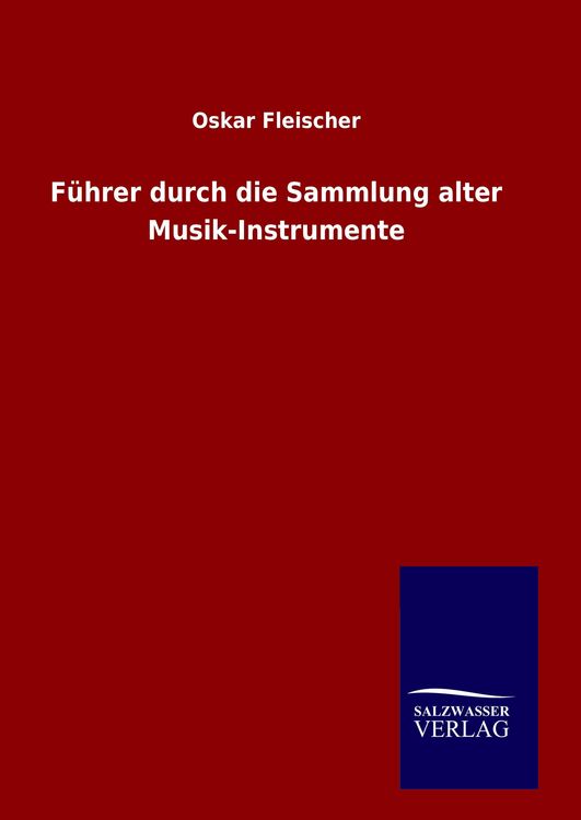 Produktbild: F&uuml;hrer durch die Sammlung alter Musik-Instrumente