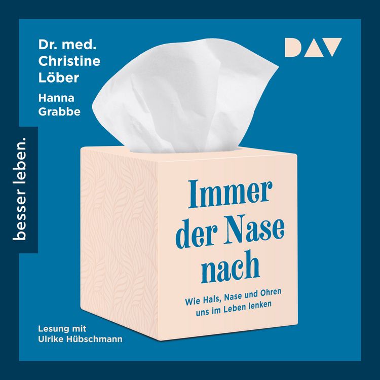 Produktbild: Immer der Nase nach. Wie Hals, Nase und Ohren uns im Leben lenken