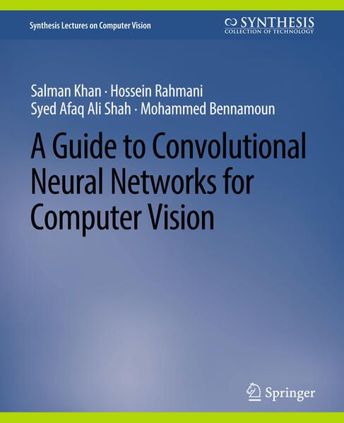 Produktbild: A Guide to Convolutional Neural Networks for Computer Vision