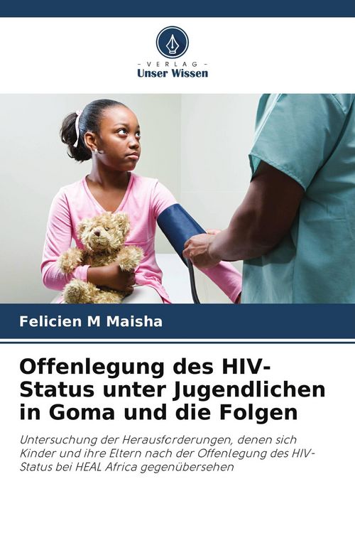 Produktbild: Offenlegung des HIV-Status unter Jugendlichen in Goma und die Folgen