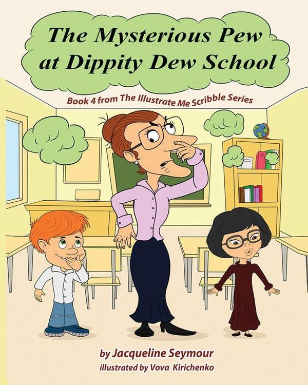 Produktbild: The Mysterious Pew at Dippity Dew School