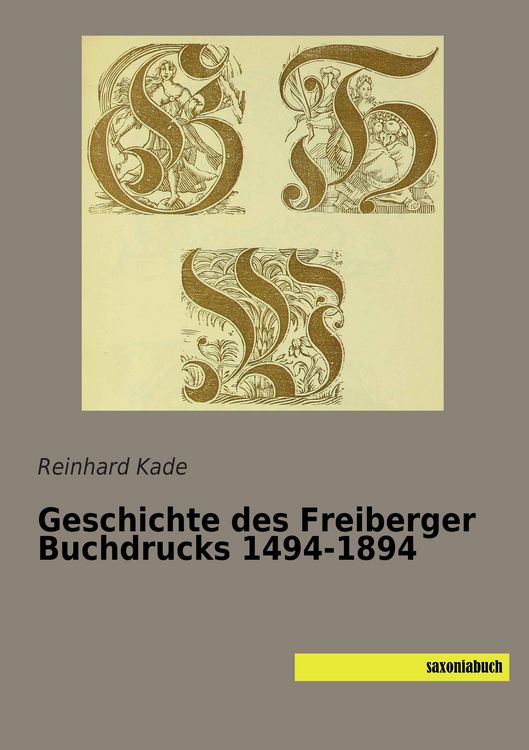 Produktbild: Geschichte des Freiberger Buchdrucks 1494-1894