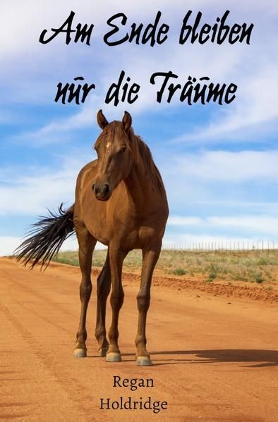 Produktbild: Am Ende bleiben nur die Tr&auml;ume