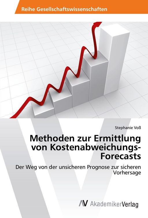 Produktbild: Methoden zur Ermittlung von Kostenabweichungs-Forecasts