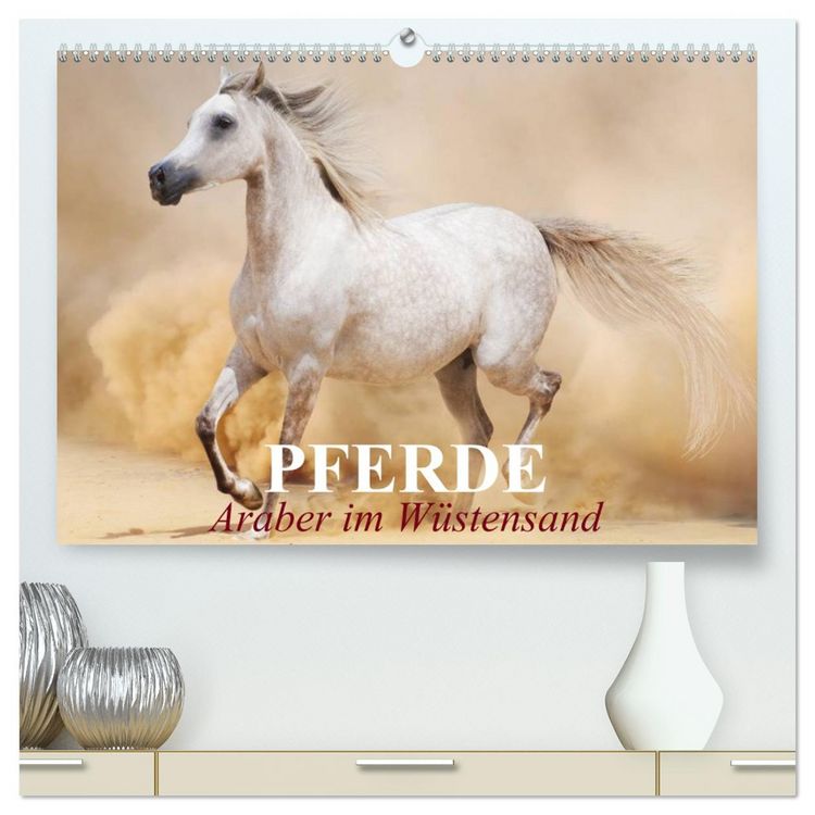 Produktbild: Pferde &bull; Araber im W&uuml;stensand (hochwertiger Premium Wandkalender 2026 DIN A2 quer), Kunstdruck in Hochglanz
