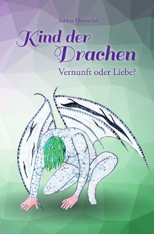 Produktbild: Kind der Drachen / Kind der Drachen &ndash; Vernunft oder Liebe?