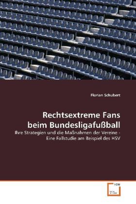 Produktbild: Schubert, F: Rechtsextreme Fans beim Bundesligafu&szlig;ball