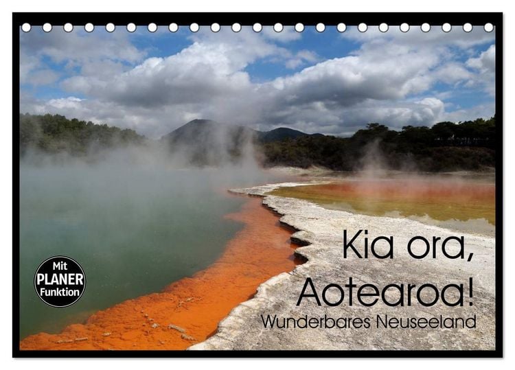 Produktbild: Kia ora, Aotearoa - Wunderbares Neuseeland (Tischkalender 2026 DIN A5 quer), CALVENDO Monatskalender