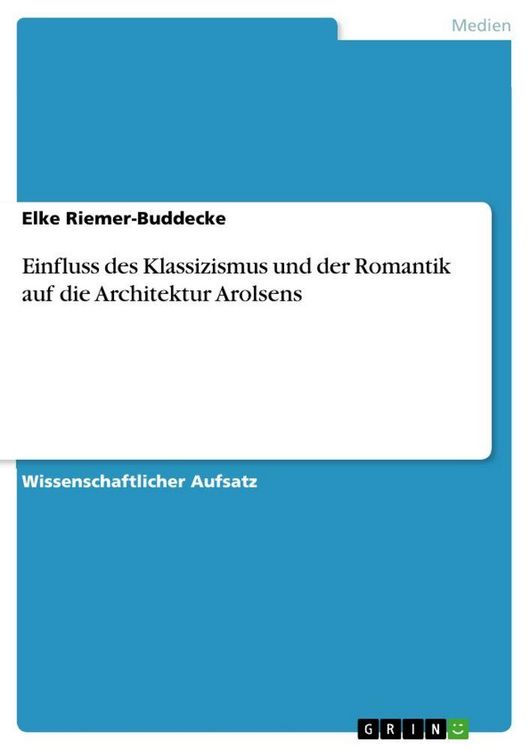 Produktbild: Einfluss des Klassizismus und der Romantik auf die Architektur Arolsens