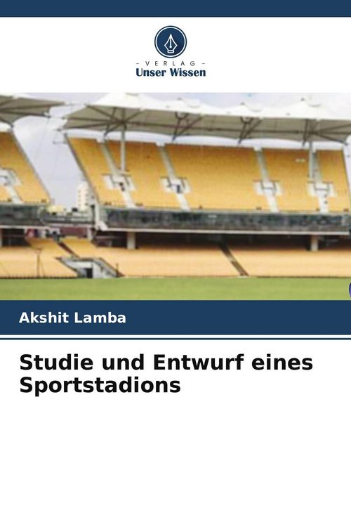Produktbild: Studie und Entwurf eines Sportstadions