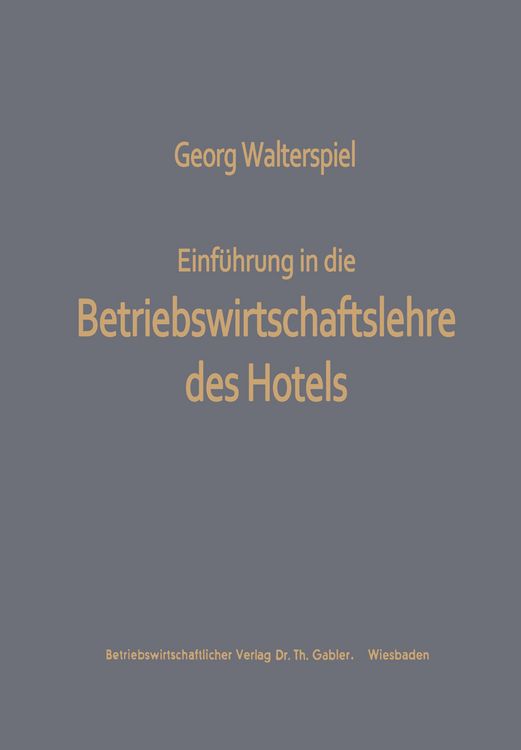 Produktbild: Einf&uuml;hrung in die Betriebswirtschaftslehre des Hotels