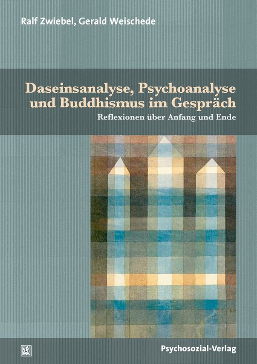Produktbild: Daseinsanalyse, Psychoanalyse und Buddhismus im Gespr&auml;ch
