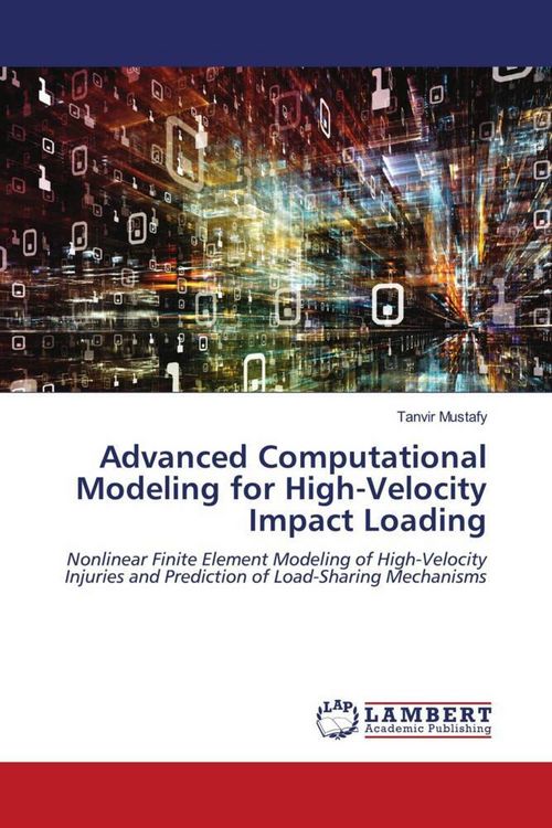 Produktbild: Advanced Computational Modeling for High-Velocity Impact Loading