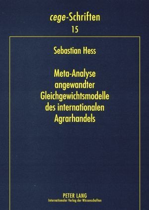 Produktbild: Meta-Analyse angewandter Gleichgewichtsmodelle des internationalen Agrarhandels