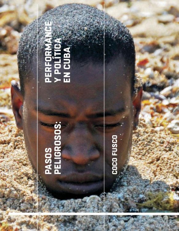 Produktbild: Pasos peligrosos: Performance y pol&iacute;tica en Cuba