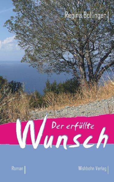 Produktbild: Der erf&uuml;llte Wunsch