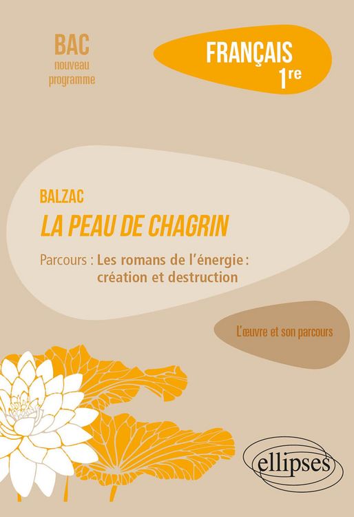 Produktbild: Fran&ccedil;ais. Premi&egrave;re. L'oeuvre et son parcours Balzac - La peau de chagrin