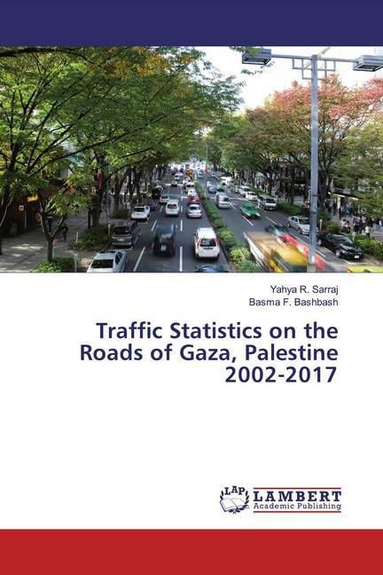 Produktbild: Sarraj, Y: Traffic Statistics on the Roads of Gaza, Palestin
