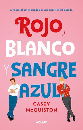 Produktbild: Rojo, Blanco Y Sangre Azul / Red, White & Royal Blue