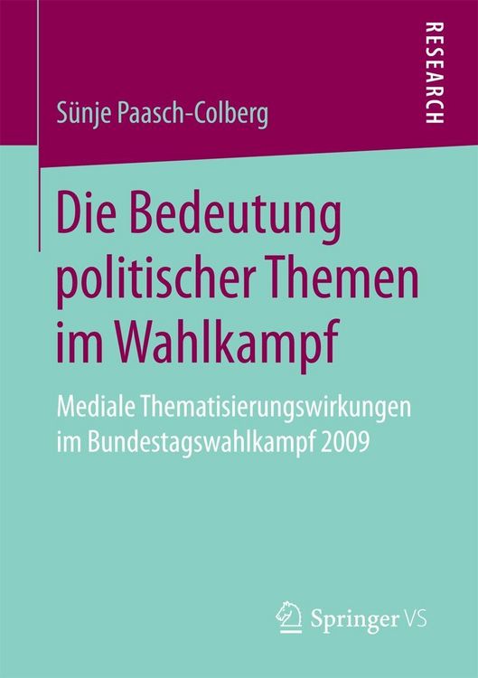 Produktbild: Die Bedeutung politischer Themen im Wahlkampf