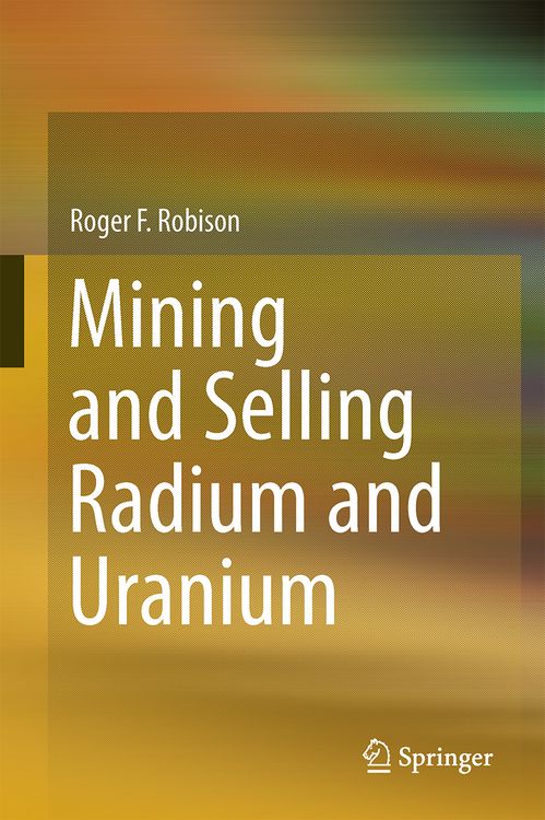 Produktbild: Mining and Selling Radium and Uranium